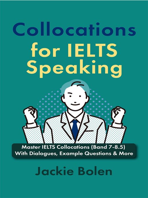 Title details for Collocations for IELTS Speaking by Jackie Bolen - Available